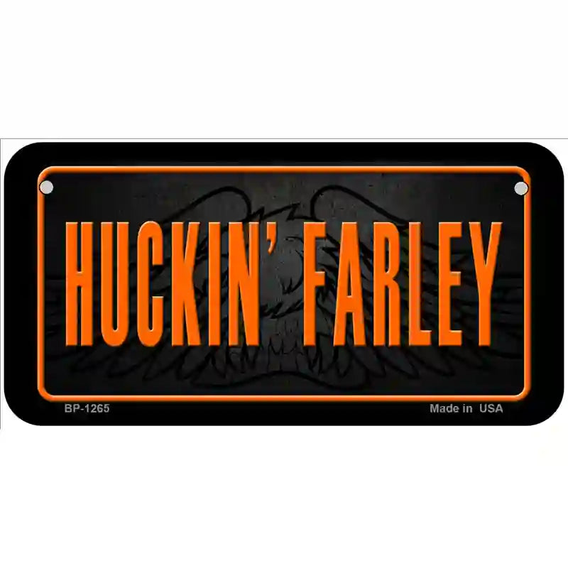 Huckin Farley Novelty Metal License Plate 6" x 3" (BP)