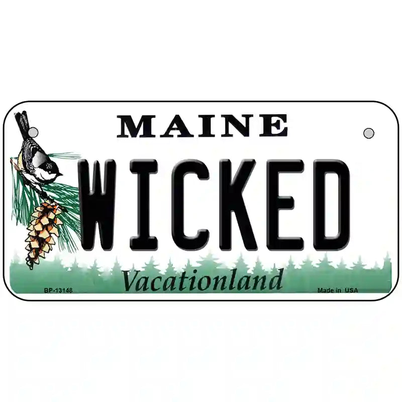 Wicked Maine Metal Novelty License Plate 6" x 3" (BP)