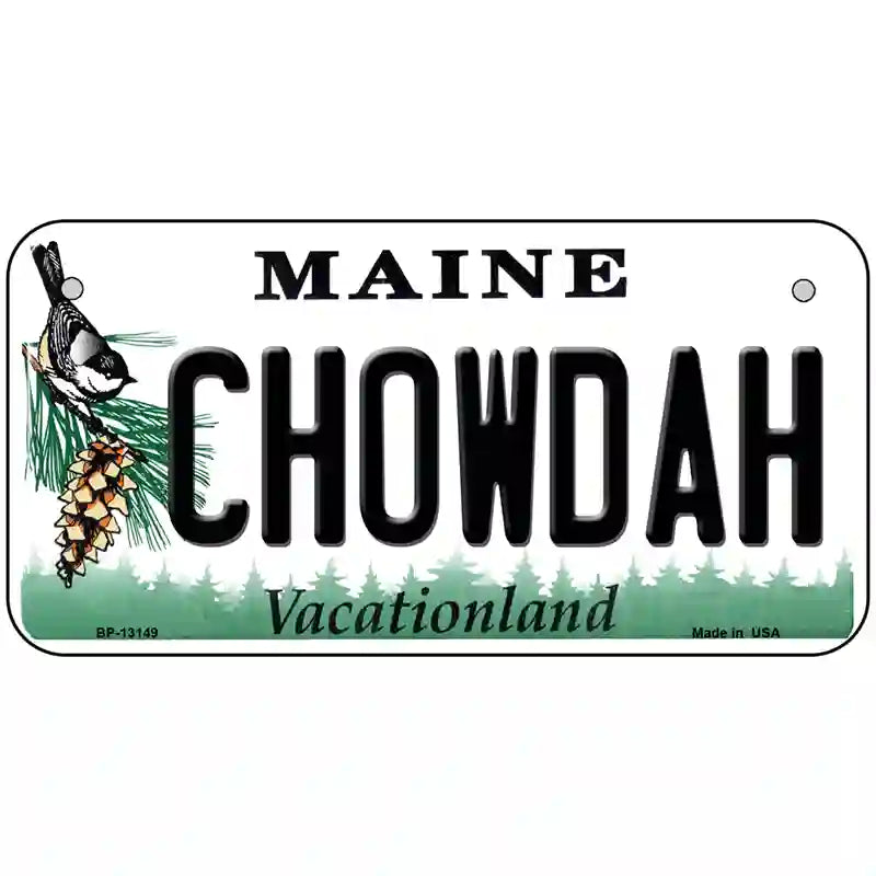 Chowdah Maine Metal Novelty License Plate 6" x 3" (BP)