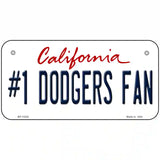 Number 1 Dodgers Fan Novelty Metal License Plate Tag 6" x 3" (BP)