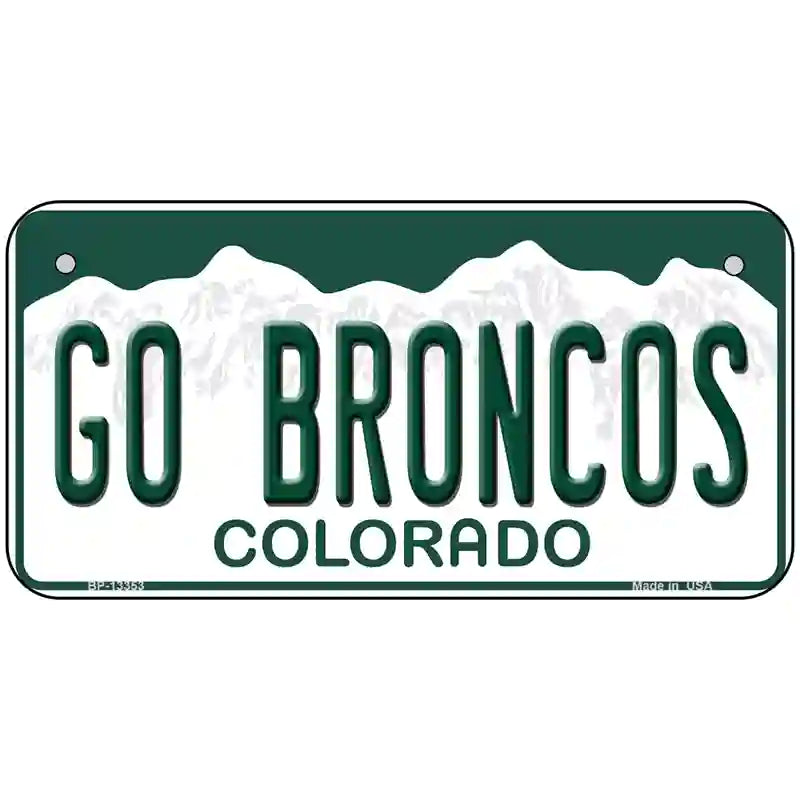 Go Broncos Novelty Metal License Plate Tag 6" x 3" (BP)