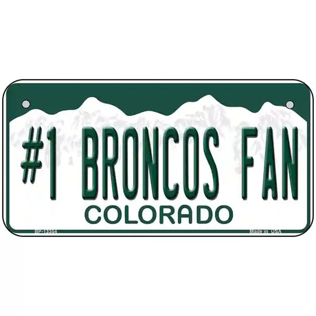 Number 1 Broncos Fan Novelty Metal License Plate Tag 6" x 3" (BP)