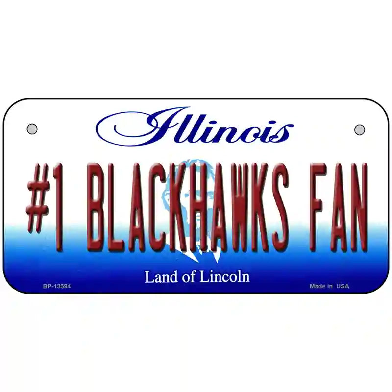 Number 1 Blackhawks Fan Novelty Metal License Plate Tag 6" x 3" (BP)