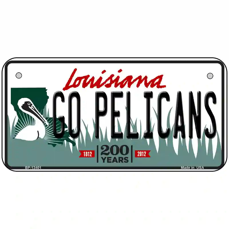 Go Pelicans Novelty Metal License Plate Tag 6" x 3" (BP)