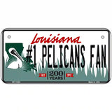 Number 1 Pelicans Fan Novelty Metal License Plate Tag 6" x 3" (BP)