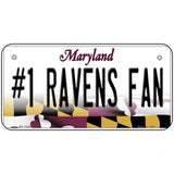 Number 1 Ravens Fan Novelty Metal License Plate Tag 6" x 3" (BP)