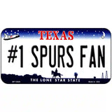 Number 1 Spurs Fan Novelty Metal License Plate Tag 6" x 3" (BP)