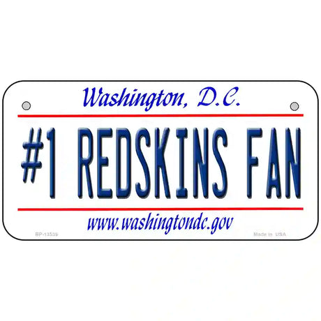 Number 1 Redskins Fan Novelty Metal License Plate Tag 6" x 3" (BP)