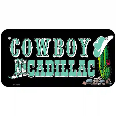 Cowboy Cadillac Novelty Metal License Plate 6" x 3" (BP)