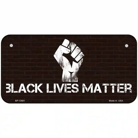 Black Lives Matter Brick Novelty Metal License Plate Tag 6" x 3" (BP)