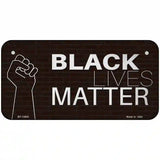 Black Lives Matter Fist Brick Novelty Metal License Plate Tag 6" x 3" (BP)