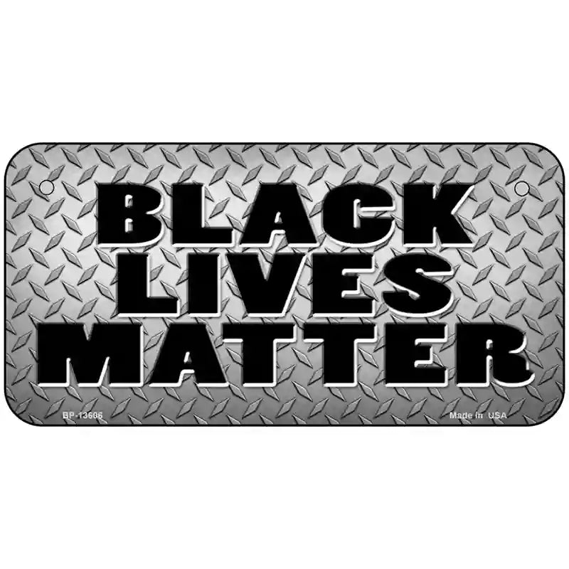 Black Lives Matter Diamond Plate Novelty Metal License Plate Tag 6" x 3" (BP)