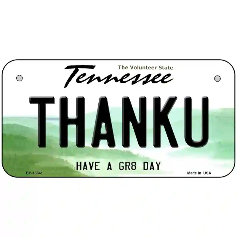 Thank You Novelty Metal License Plate Tag 6" x 3" (BP)