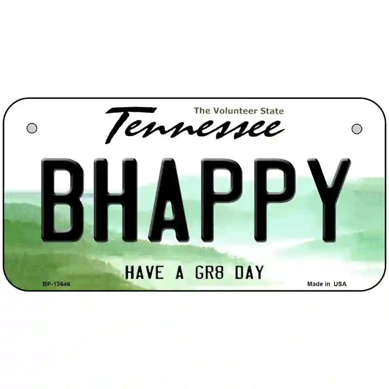 Be Happy Novelty Metal License Plate Tag 6" x 3" (BP)