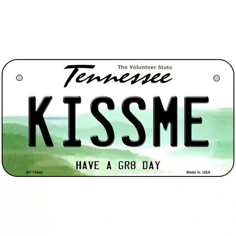 Kiss Me Novelty Metal License Plate Tag 6" x 3" (BP)