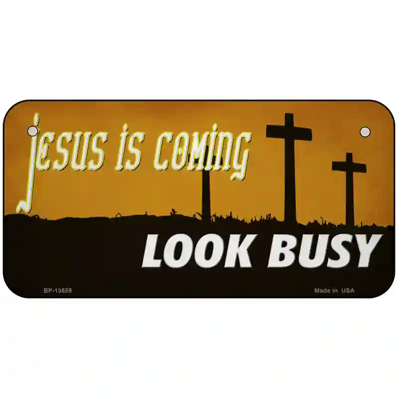 Jesus Is Coming Novelty Metal License Plate Tag 6" x 3" (BP)