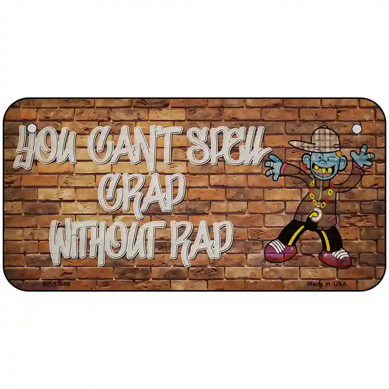 Grad Without Rad Novelty Metal License Plate Tag 6" x 3" (BP)