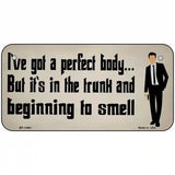 Body in The Trunk Novelty Metal License Plate Tag 6" x 3" (BP)