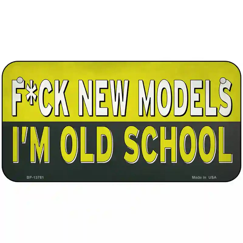 Im Old School Novelty Metal License Plate Tag 6" x 3" (BP)