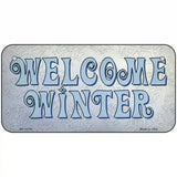 Welcome Winter Novelty Metal License Plate Tag 6" x 3" (BP)