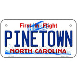 Pinetown North Carolina Novelty Metal License Plate Tag 6" x 3" (BP)