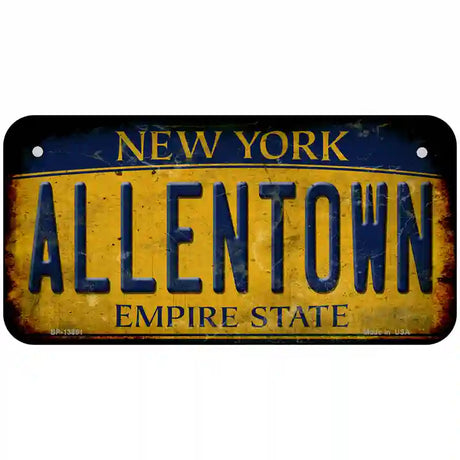 Allentown NY Yellow Rusty Novelty Metal License Plate Tag 6" x 3" (BP)