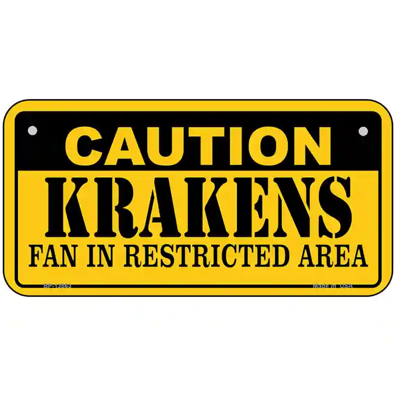 Caution Krakens Novelty Metal License Plate Tag 6" x 3" (BP)