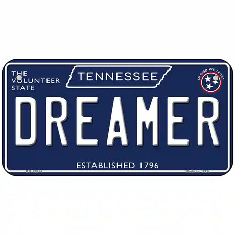 Dreamer Tennessee Blue Novelty Metal License Plate Tag 6" x 3" (BP)