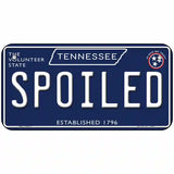 Spoiled Tennessee Blue Novelty Metal License Plate Tag 6" x 3" (BP)