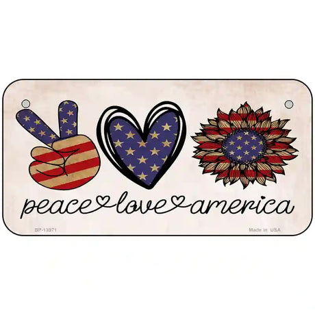 Peace Love America Novelty Metal License Plate Tag 6" x 3" (BP)