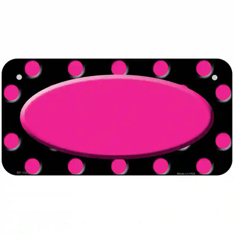 Pink Black Polka Dot Pink Center Oval Black Metal Novelty License Plate 6" x 3" (BP)