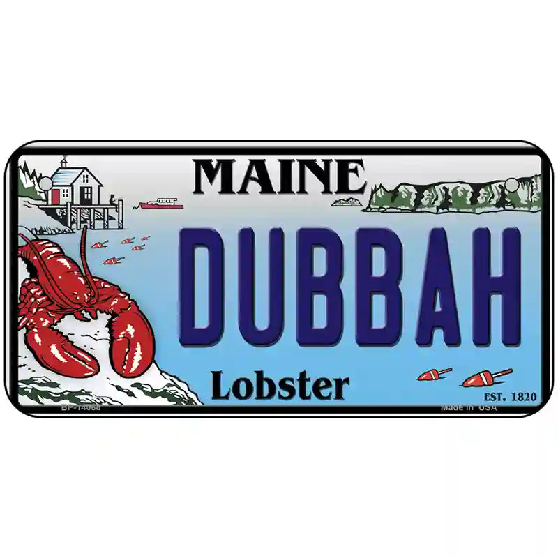 Dubbah Maine Lobster Novelty Metal License Plate 6" x 3" (BP)