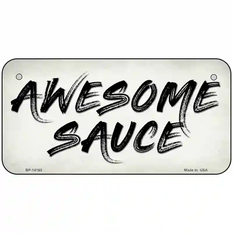 Awesome Sauce Novelty Metal License Plate 6" x 3" (BP)