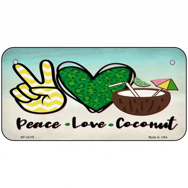 Peace Love Coconut Novelty Metal License Plate 6" x 3" (BP)