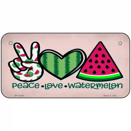 Peace Love Watermelon Novelty Metal License Plate 6" x 3" (BP)