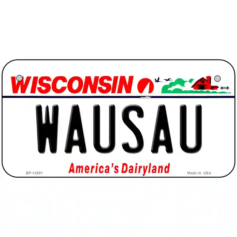 Wausau Wisconsin Novelty Metal License Plate 6" x 3" (BP)