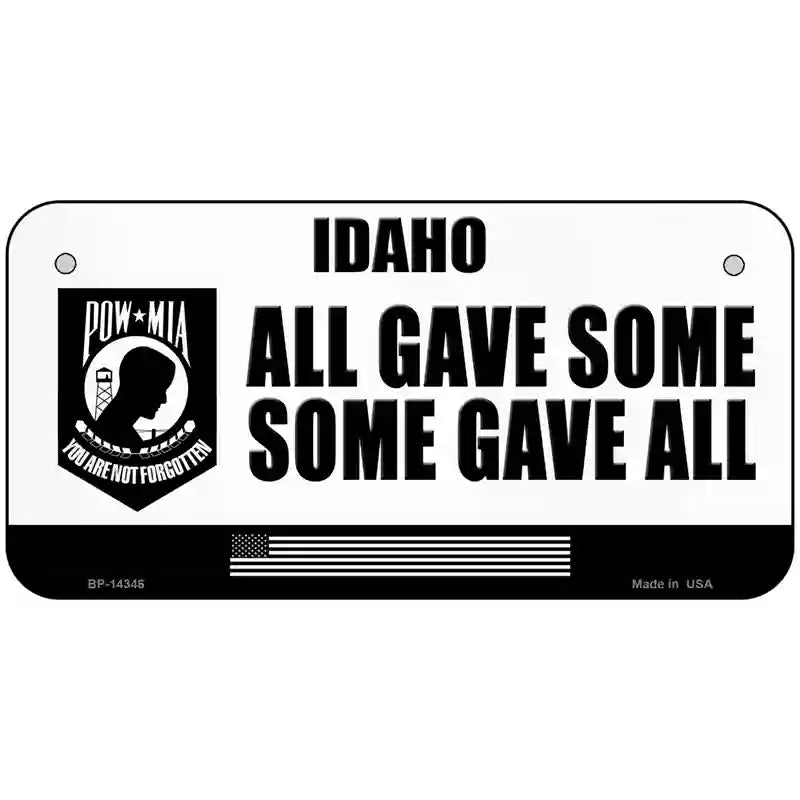 Idaho POW MIA Some Gave All Novelty Metal License Plate 6" x 3" (BP)