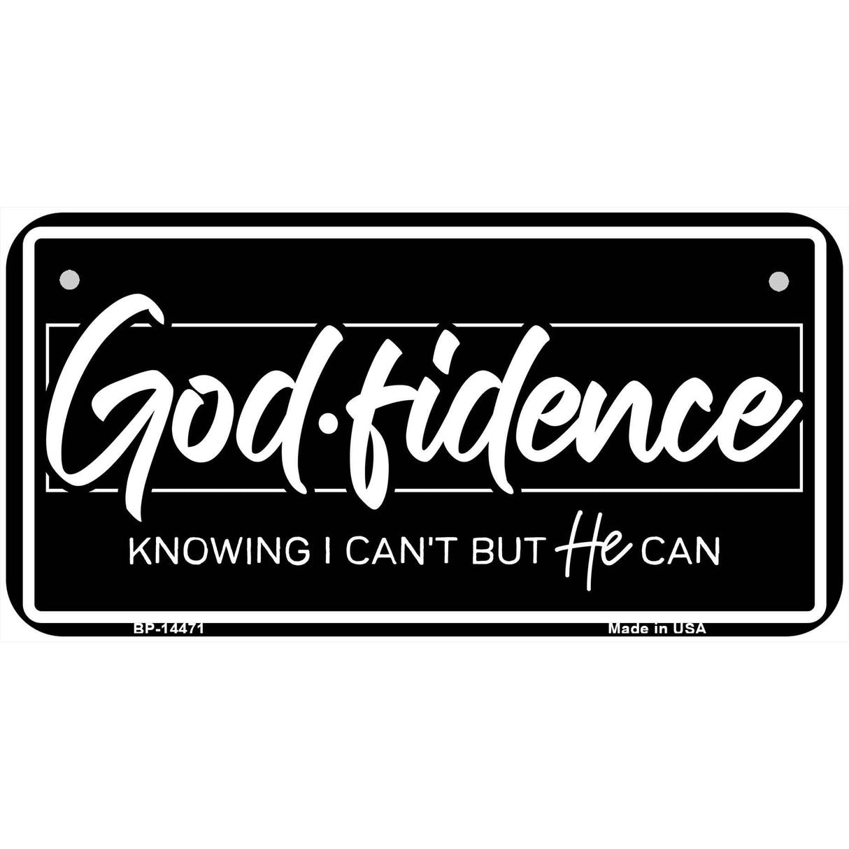 Godfidence Novelty Metal License Plate LP-14471