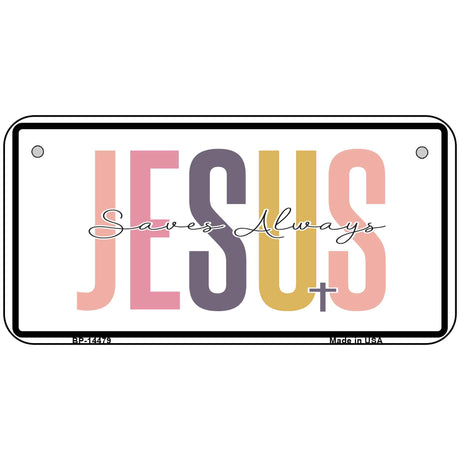 Jesus Saves Always Novelty Metal License Plate LP-14479