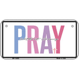 Pray Without Ceasing Novelty Metal License Plate LP-14483