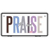 Praise The Lord Novelty Metal License Plate LP-14485