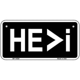 HE>i Novelty Metal License Plate LP-14526
