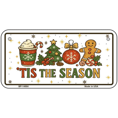 Tis the Season Novelty Metal License Plate LP-14554