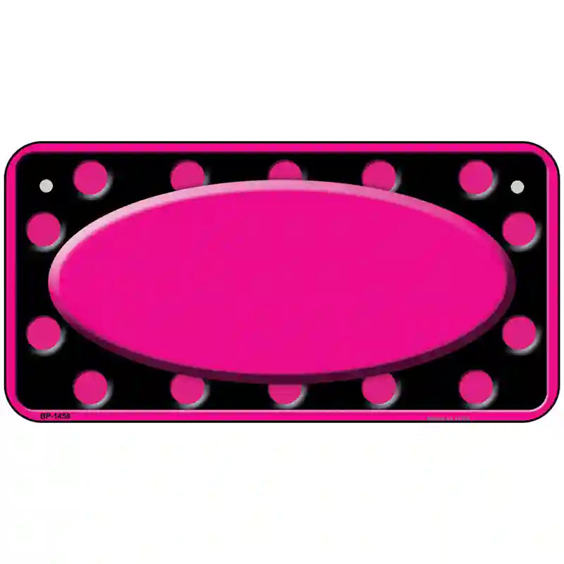 Pink Black Polka Dots Pink Frame And Center Oval Metal Novelty License Plate 6" x 3" (BP)