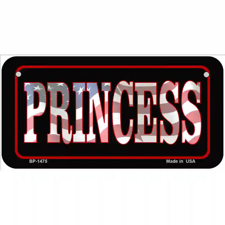 Princess Patriotic Metal Novelty License Plate 6" x 3" (BP)