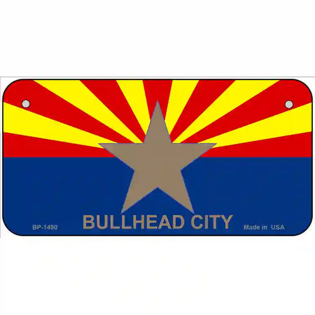 Bullhead City Arizona State Flag Metal Novelty License Plate 6" x 3" (BP)