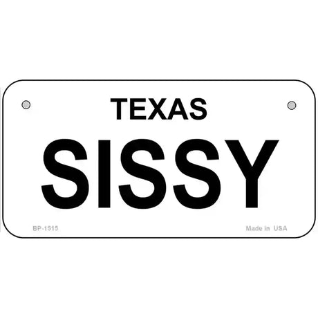 SISSY Metal License Plate 6" x 3" (BP)