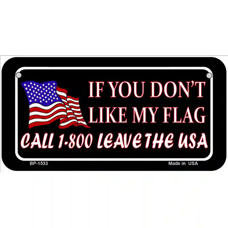 1 800 Leave The USA Metal Novelty License Plate 6" x 3" (BP)