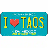 I Love Taos New Mexico Novelty Metal License Plate 6" x 3" (BP)