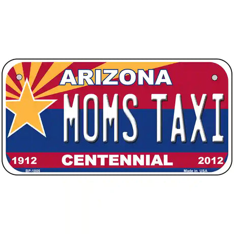 Arizona Centennial Moms Taxi Metal Novelty License Plate 6" x 3" (BP)